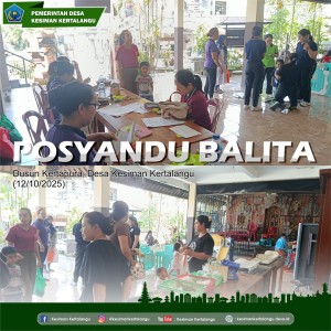 Kegiatan Posyandu Balita di Dusun Kertapura