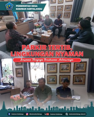 klarifikasi dan koordinasi terkait laporan parkir kendaraan di badan jalan wilayah Jl. Kertapura, Dusun Kertapura