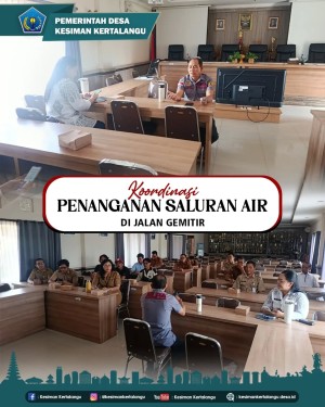 KOORDINASI PENANGANAN SALURAN AIR DI JALAN GEMITIR