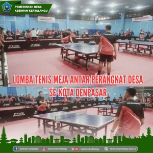 Lomba Tenis Meja Antar Perangkat Desa se-Kota Denpasar