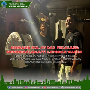 Menindaklanjuti Laporan Warga