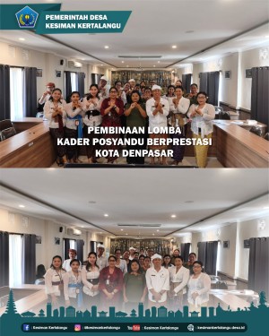 Pembinaan Lomba Kader Posyandu Berprestasi Kota Denpasar