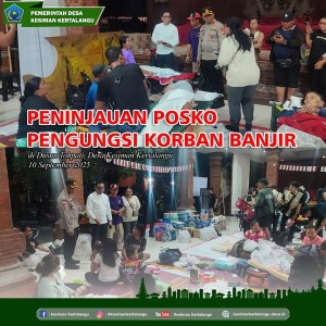 Peninjauan Posko Pengungsi Korban Banjir di Dusun Tohpati