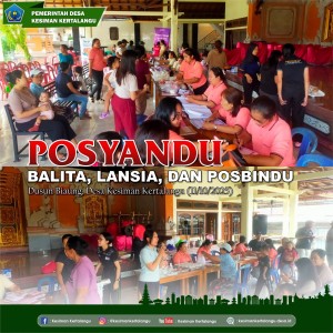 Posyandu Balita, Lansia, dan Posbindu di Dusun Biaung