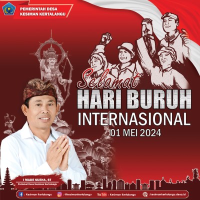 SELAMAT HARI BURUH INTERNASIONAL