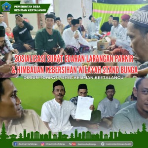 Sosialisasi Surat Edaran Larangan Parkir & Himbauan Kebersihan di Wilayah Dusun Tohpati