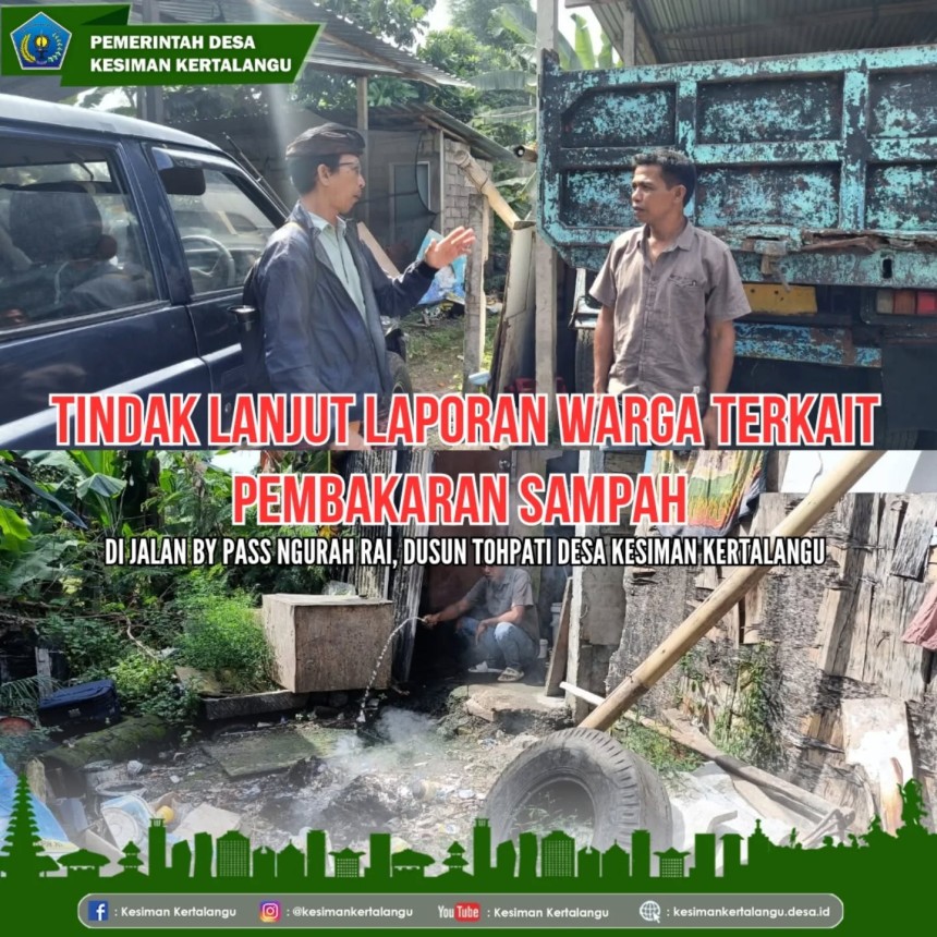 Tindak Lanjut Laporan Warga Terkait Pembakaran Sampah di Jalan By Pass Ngurah Rai, Dusun Tohpati